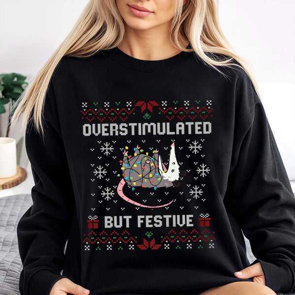 Overstimulated Festive Possum Holiday Sweater, Opossum Ugly Christmas Sweatshirt, Humorous Sarcastic Xmas Crewneck