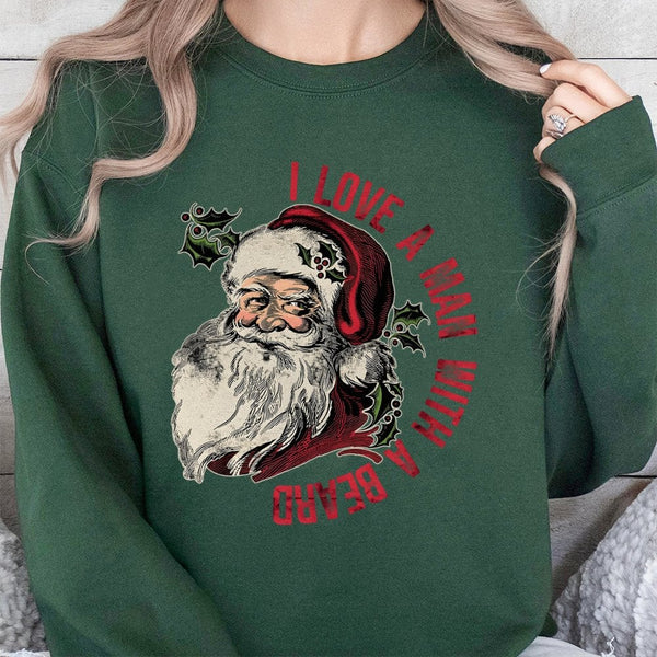 Retro Santa Graphic Crewneck, I Love A Man with A Beard Sweatshirt, Humorous Xmas Pullover, Holiday Humor Jumper, Christmas P