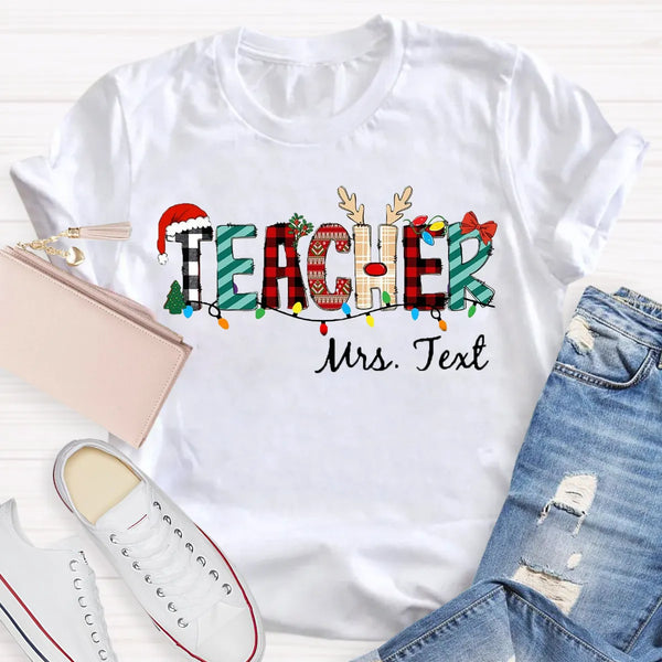 Custom Name Holiday Educator Shirt, Personalized Christmas Teacher T-Shirt, Festive Winter Graphic Tee, Christmas Teacher Pre