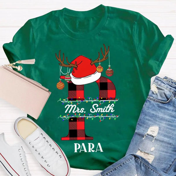 P Is for Para Holiday Shirt, Personalized Para Santa Hat Christmas T-Shirt, Paraprofessional Christmas Tee, Adorable Para Xma