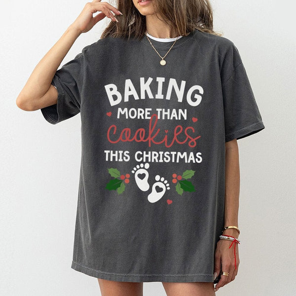 Pregnancy Announcement Shirt, Baking More Than Cookies Christmas T-Shirt, Holiday Mom to Be Graphic Tee, Festive Xmas Baby Re