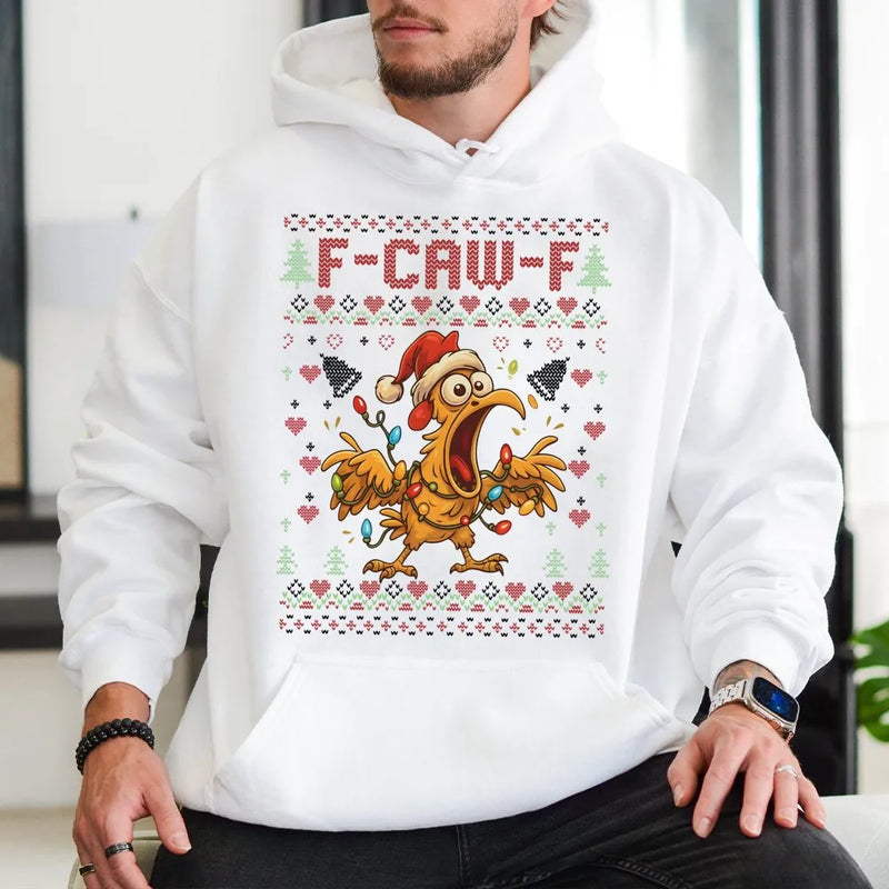 Humorous Screaming Chicken Hoodie, F-Caw-F Ugly Christmas Hoodie, Screaming Rooster Sweatshirt, Poultry Lover Hoodie, Gag Christmas Present