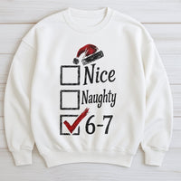 Humorous Internet Meme Holiday Sweater, Nice Naughty 6-7 Christmas Sweatshirt, Winter Xmas Graphic Crewneck, Festive Meme Present for Men Women