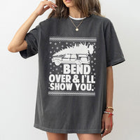Humorous Christmas Humor Shirt, Bend Over and I'll Show You T-Shirt, Naughty Holiday Graphic Tee, Sarcastic Xmas Movie T-Shirt, Adult Gag Present