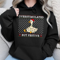 Humorous Christmas Duck Hoodie, Overstimulated but Festive Goose Hoodie, Adorable Holiday Animal Sweatshirt, Xmas Graphic Pullover Hoodie