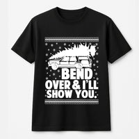 Humorous Christmas Humor Shirt, Bend Over and I'll Show You T-Shirt, Naughty Holiday Graphic Tee, Sarcastic Xmas Movie T-Shirt, Adult Gag Present
